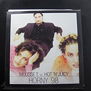 Mousse T., Hot ’n’ Juicy